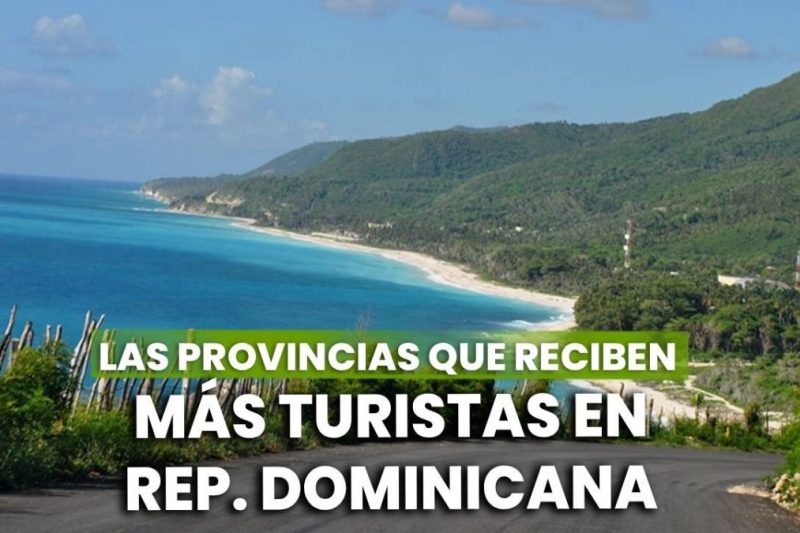Las provincias que reciben más turistas en República Dominicana Ensegundos República Dominicana