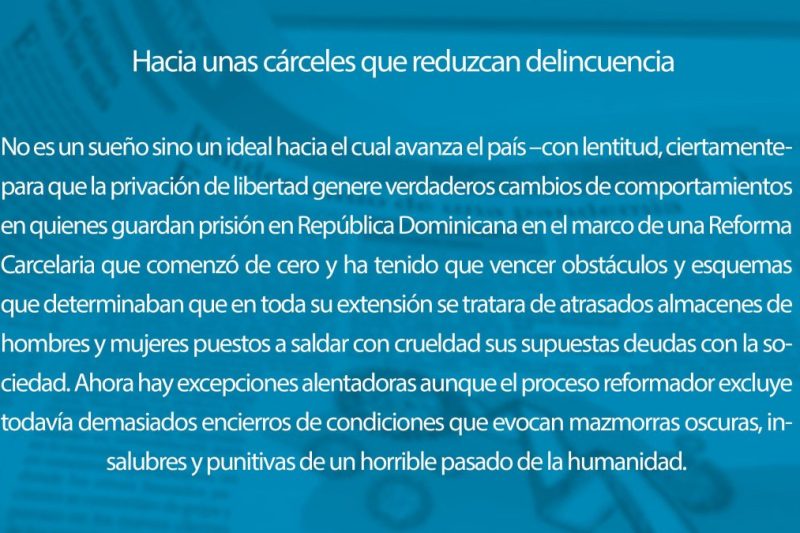 Hacia unas cárceles quereduzcan delincuencia