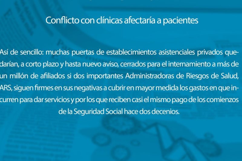Conflicto con clínicas afectaría a pacientes